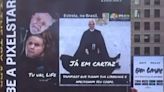 Vídeo com críticas a Lula, Moraes e Barroso é veiculado em telão da Times Square