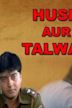 Husn Aur Talwar