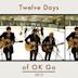 Twelve Days of OK Go