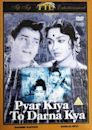 Pyaar Kiya To Darna Kya (1963 film)