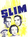 Slim (film)