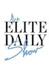 The Elite Daily Show