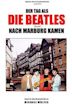 Der Tag, als die Beatles (beinahe) nach Marburg kamen