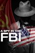 A Spy in the FBI