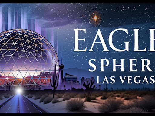 Eagles Extend Residency at Las Vegas Sphere with December Dates