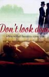 Don't Look Down (2008 film)