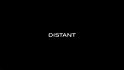 Distant (2022) - About the Movie | Amblin