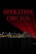 Operation Chicago