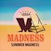 Summer Madness