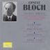 Ernest Bloch: Sacred Service; Schelomo