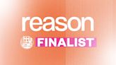 'Reason' is a finalist for 14 Southern California Journalism Awards