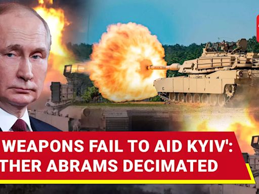 U.S. Tank Bites Dust As Russia Bombs Another Abrams In Ukraine; 'Proof Of Putin's Dominance' | International...