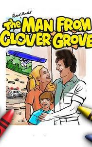 The Man From Clover Grove