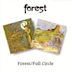 Forest/Full Circle
