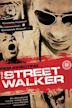Resurrecting: The Street Walker