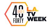 40 Under 40 L.A. 2024: Industry Stars on the Rise in the West