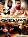 Undisputed 3: Redemption