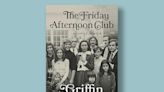 Book excerpt: "The Friday Afternoon Club: A Family Memoir" by Griffin Dunne