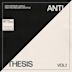 Anti/Thesis:, Vol. 1