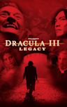 Dracula III: Legacy