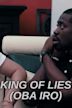 King of Lies (Oba Iro)