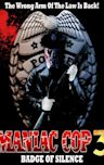 Maniac Cop III: Badge of Silence