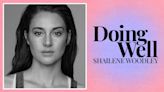 Shailene Woodley Is Convincing Me to Talk to Plants