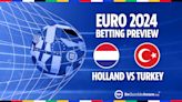 Holland vs Turkey preview: Free betting tips, odds and predictions for Euro 2024