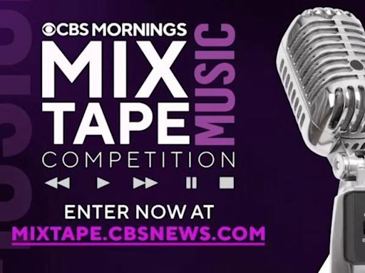 Calling All Singers: Enter the "CBS Mornings" Mixtape Music Competition