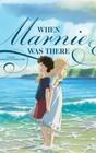 When Marnie Was There