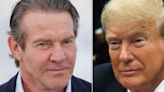 Dennis Quaid Endorses Donald Trump For President: 'He's My A**hole'