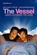 The Vessel (web series)