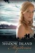 Shadow Island Mysteries