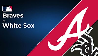 How to Watch the Braves vs. White Sox Game: Streaming & TV Channel Info for June 27