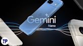 How to Get Gemini Nano on a Google Pixel 8 and Pixel 8a - TechPP