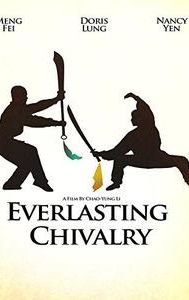 Everlasting Chivalry