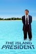 The Island President