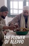 The Flower of Aleppo