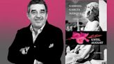 Gabriel García Márquez Wanted His Final Novel Destroyed. Here’s Why His Sons Published It Anyway.