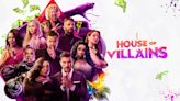 All About 'House of Villains,' a New Show Featuring the Most Controversial Reality Stars