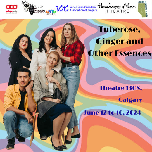 Tuberose, Ginger and Other Essences in Calgary at THEATRE 1308 2024