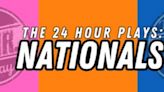 THE 24 HOUR PLAYS: NATIONALS 2024 Cohort Announced