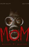 M.O.M. Mothers of Monsters