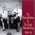 Stanley Brothers & The Clinch Mountain Boys 1949-1952