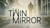 Twin Mirror