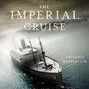 The Imperial Cruise: A Secret History of Empire and War