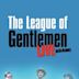 The League of Gentlemen - Live Again!