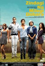 Zindagi Na Milegi Dobara