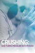 Crushing: God Turns Pressure into Power