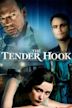 The Tender Hook